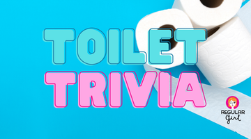 Toilet trivia every girl should know